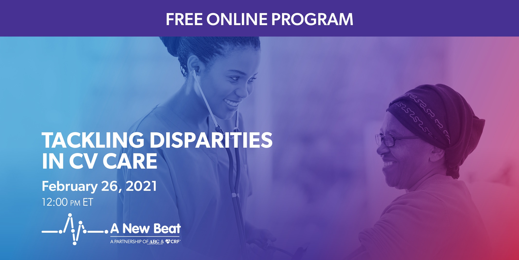 Newswise: A New Beat Offers Free Online Seminar Examining Disparities in Cardiovascular Care During Heart Month